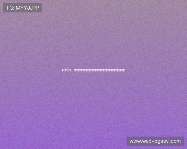 PGSOFT游戏备用网址登录流程详解指导新手玩家快速熟悉安全登录步骤与注意事项 PGSOFT游戏备用网址登录流程详解指导新手玩家快速熟悉安全登录步骤与注意事项